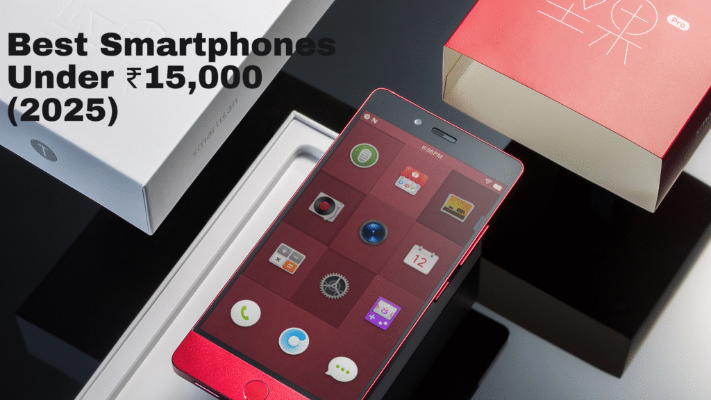 best smartphones under ₹15,000 (2025)